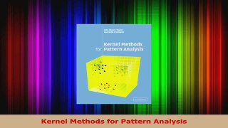 Read  Kernel Methods for Pattern Analysis Ebook Free