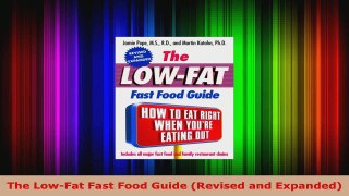 Read  The LowFat Fast Food Guide Revised and Expanded Ebook Free