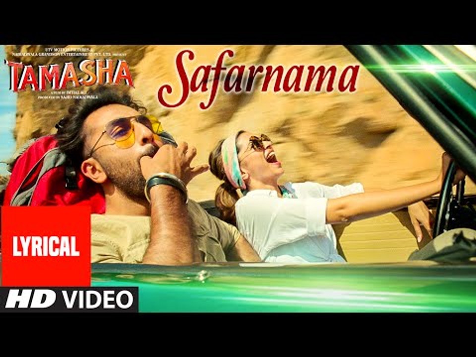 'SAFARNAMA' Tamasha Song (LYRICAL) ¦ Ranbir Kapoor, Deepika Padukone ¦ T-series