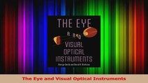 PDF Download  The Eye and Visual Optical Instruments Read Full Ebook