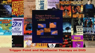 Read  Trigger Point and Myofascial Therapy on DVD Ebook Online