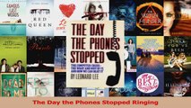 Read  The Day the Phones Stopped Ringing PDF Free