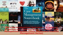 PDF Download  The Case Management Sourcebook A Guide to Designing and Implementing a Centralized Case Read Full Ebook