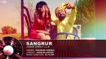 Sangrur - Full Audio - Ravinder Grewal - Judge Singh LLB - New Punjabi Songs 2015