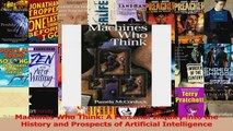 Read  Machines Who Think A Personal Inquiry into the History and Prospects of Artificial Ebook Free