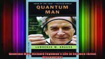 Quantum Man Richard Feynmans Life in Science Great Discoveries