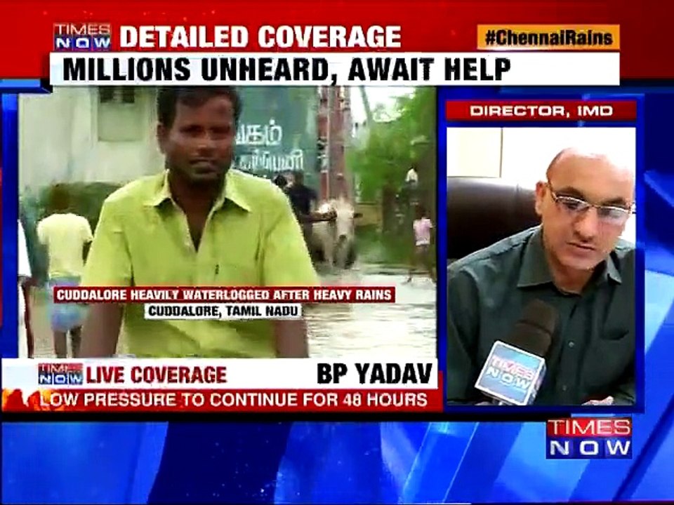 Chennai floods: IMD Director to Times Now
