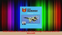 PDF Download  OKB Sukhoi A History of the Design Bureau and its Aircraft PDF Online
