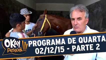 Okay Pessoal!!! 02.12.15 - Quarta - Parte 2