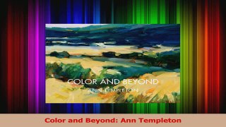 Download  Color and Beyond Ann Templeton PDF Free