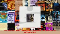 Read  Yoruba Art and Language Seeking the African in African Art Ebook Free