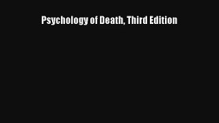 [PDF Download] Psychology of Death Third Edition [PDF] Online