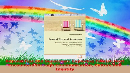 Beyond Tips and Sunscreen Exploring TouristHost Encounters through Communication Culture Download