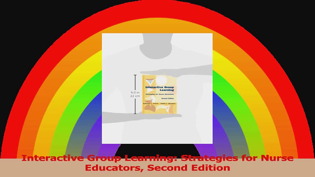 Interactive Group Learning Strategies for Nurse Educators Second Edition Read Online