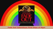 Fade Out Calamitous Final Days of Mgm Read Online