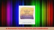 PDF Download  A Humanist Funeral Service and Celebration PDF Full Ebook