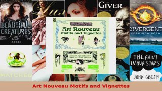 Download  Art Nouveau Motifs and Vignettes Ebook Free