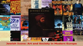 Read  Jewish Icons Art and Society in Modern Europe Ebook Free