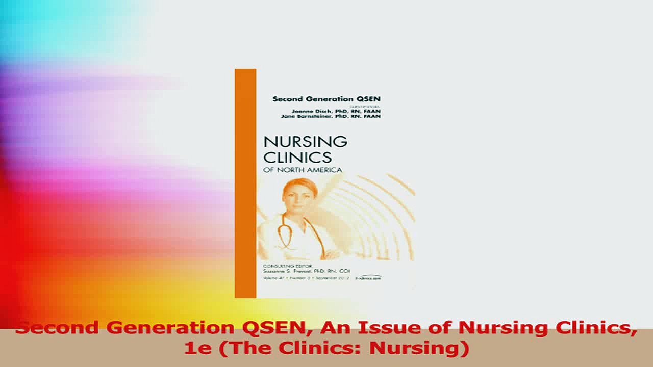 Second Generation QSEN An Issue of Nursing Clinics 1e The Clinics Nursing PDF