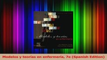 Modelos y teorías en enfermería 7e Spanish Edition Download