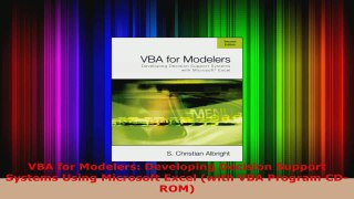 Read  VBA for Modelers Developing Decision Support Systems Using Microsoft Excel with VBA Ebook Free