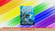 Serpent A Novel from the NUMA files NUMA Files series Book 1 Read Online