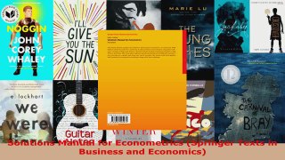 Read  Solutions Manual for Econometrics Springer Texts in Business and Economics PDF Online