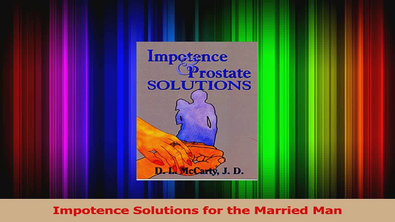 Read  Impotence Solutions for the Married Man Ebook Free