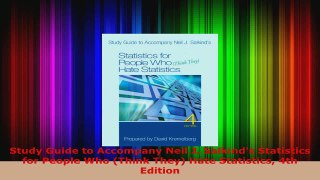 Read  Study Guide to Accompany Neil J Salkinds Statistics for People Who Think They Hate PDF Free