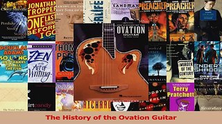 Read  The History of the Ovation Guitar PDF Online