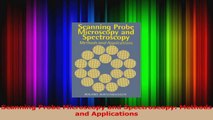PDF Download  Scanning Probe Microscopy and Spectroscopy Methods and Applications PDF Full Ebook