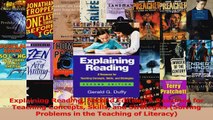 Explaining Reading Second Edition A Resource for Teaching Concepts Skills and Strategies Download