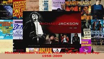 Read  Michael Jackson Vault A Tribute to the King of Pop 19582009 Ebook Free