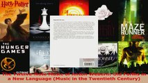 Download  The TwelveNote Music of Anton Webern Old Forms in a New Language Music in the Twentieth PDF Free