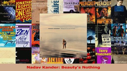 PDF Download  Nadav Kander Beautys Nothing Read Full Ebook
