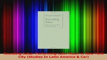 Read  Sounding Salsa Performing Latin Music in New York City Studies In Latin America  Car Ebook Free