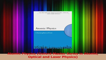 PDF Download  Atomic Physics Oxford Master Series in Atomic Optical and Laser Physics PDF Online