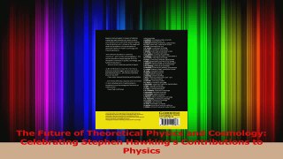 PDF Download  The Future of Theoretical Physics and Cosmology Celebrating Stephen Hawkings Download Online