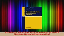 Read  Symplectic Manifolds with no Kaehler structure Lecture Notes in Mathematics Ebook Free