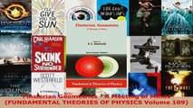 Download  Finslerian Geometries  A Meeting of Minds FUNDAMENTAL THEORIES OF PHYSICS Volume 109 PDF Free