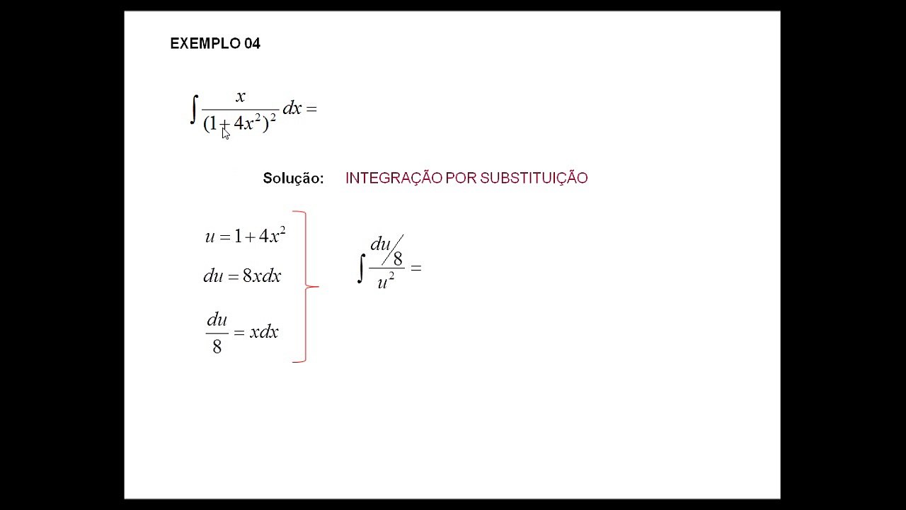 Integral por Substituição 4