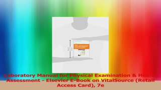 Laboratory Manual for Physical Examination  Health Assessment  Elsevier EBook on Download
