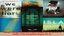 Download  Joseph Jongen and his Organ Music A Performers Guide The Complete Organ No2 PDF Free