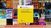 PDF Download  Chaos in Classical and Quantum Mechanics Interdisciplinary Applied Mathematics v 1 Download Full Ebook