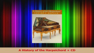 Download  A History of the Harpsichord  CD Ebook Online