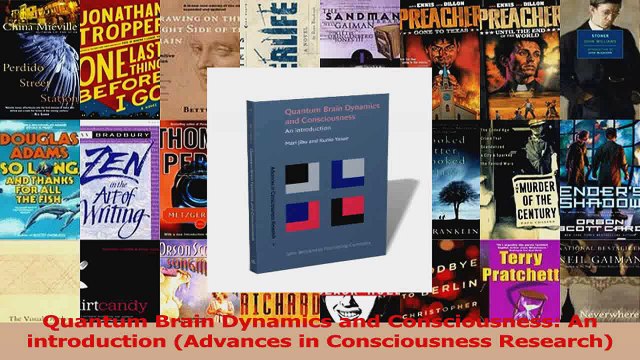 PDF Download Quantum Brain Dynamics and Consciousness An introduction Advances in Consciousness PDF Online