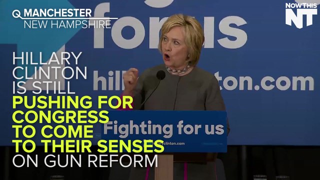 Hillary Clinton On Gun Reform: It's Time For Congress To Come To It's Senses