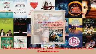 Download  The Invention of Infinity Mathematics and Art in the Renaissance Ebook Free