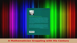 Download  A Mathematician Grappling with His Century Ebook Free