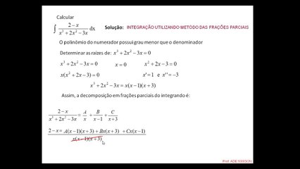 Integração por Frações Parciais 1
